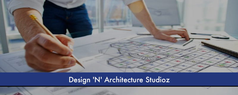 Design 'N' Architecture Studioz 